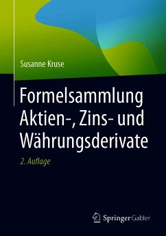 Formelsammlung Aktien-, Zins- und Währungsderivate (eBook, PDF) - Kruse, Susanne