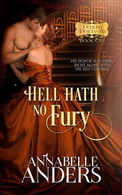 Hell Hath No Fury (Devil's Debutante's, #1) (eBook, ePUB) - Anders, Annabelle