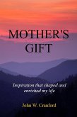 Mother's Gift (eBook, ePUB)