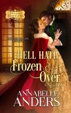Hell Hath Frozen Over (Novella) (eBook, ePUB)