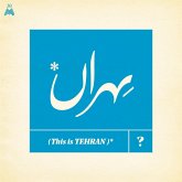 This Is Tehran? This Is Tehran?