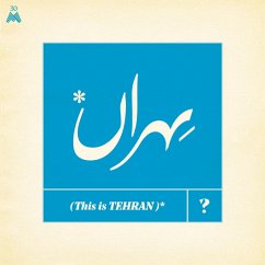 This Is Tehran? (180g) - Various/30m