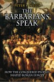 The Barbarians Speak (eBook, ePUB)