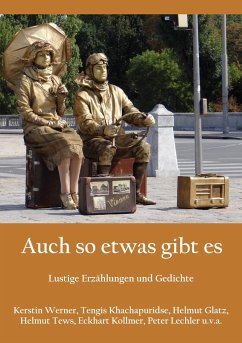 Auch so etwas gibt es - Werner, Kerstin;Khachapuridse, Tengis;Glatz, Helmut