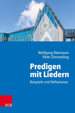 Predigen mit Liedern - Ratzmann, Wolfgang;Zimmerling, Peter