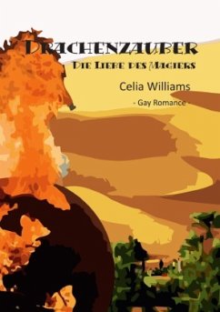 Drachenzauber - Die Liebe des Magiers - Williams, Celia