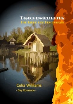 Drachengeliebter - Die Liebe des Bewahrers - Williams, Celia