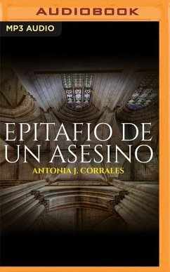 Epitafio de Un Asesino (Narración En Castellano): El Octavo Ginete del Apocalipsis - Corrales, Antonia J.