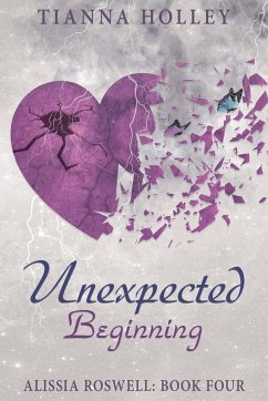 Unexpected Beginning - Holley, Tianna