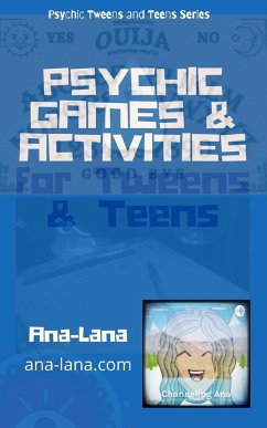 Psychic Games and Activities for Tweens and Teens - Ana-Lana