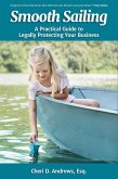 Smooth Sailing: A Practical Guide to Legally Protect Your Business (eBook, ePUB)