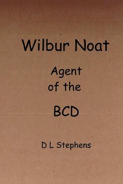 Wilbur Noat Agent of the BCD