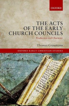 The Acts of Early Church Councils Acts - Graumann, Thomas