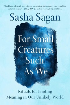For Small Creatures Such as We - Sagan, Sasha