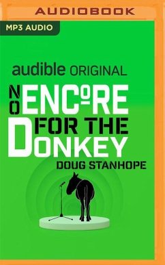 No Encore for the Donkey - Stanhope, Doug