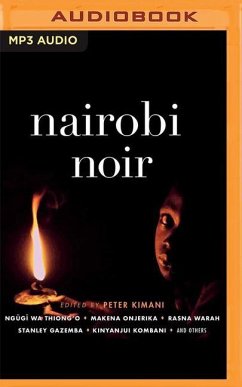 Nairobi Noir - Kimani (Editor), Peter