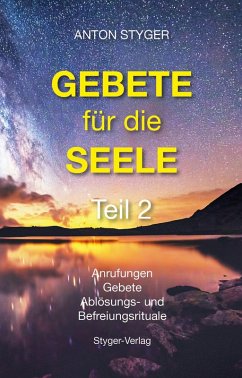 Gebete für die Seele Teil 2 (eBook, ePUB) - Styger, Anton