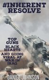 #Inherent Resolve: Top Guns, Black Hearts, and Going Viral at War in Iraq (eBook, ePUB)