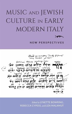 Music and Jewish Culture in Early Modern Italy - Bowring, Lynette