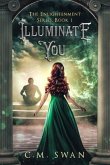 Illuminate You: The Enlightenment Series: Book 1