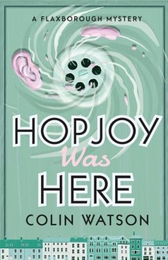 Hopjoy Was Here - Watson, Colin
