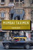 Mumbai Taximen: Autobiographies and Automobilities in India