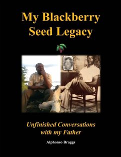 My Blackberry Seed Legacy - Braggs, Alphonso