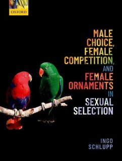 Male Choice, Female Competition, and Female Ornaments in Sexual Selection - Schlupp, Ingo