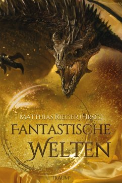 Fantastische Welten 2020 (eBook, ePUB) - Rieger (Hrsg., Matthias