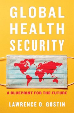 Global Health Security - Gostin, Lawrence O.