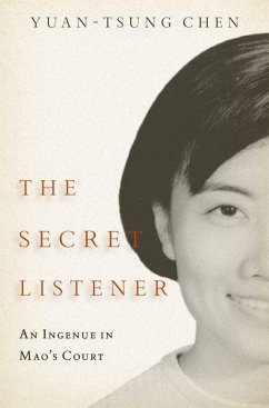 The Secret Listener - Chen, Yuan-tsung (Former minor official in a communist cultural mini