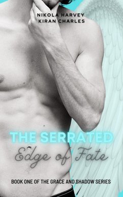 The Serrated Edge of Fate (The Grace and Shadow Series) (eBook, ePUB) - Harvey, Nikola; Charles, Kiran