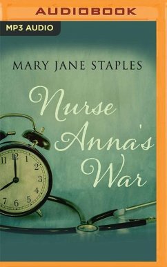 Nurse Anna's War - Staples, Mary Jane