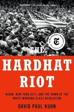 The Hardhat Riot - Kuhn, David Paul