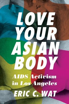 Love Your Asian Body - Wat, Eric C.