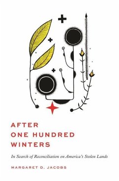 After One Hundred Winters - Jacobs, Margaret D