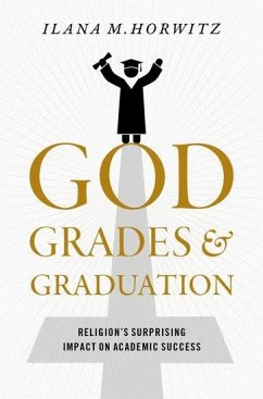 God, Grades, and Graduation - Horwitz, Ilana M