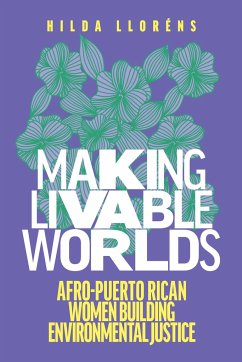 Making Livable Worlds - Llorens, Hilda