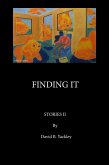 Finding It Stories II (eBook, ePUB) Finding It Stories II (eBook, ePUB)