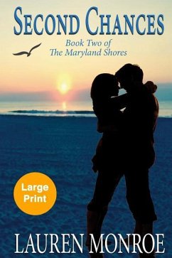 Second Chances: Book Two of The Maryland Shores - Monroe, Lauren