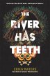 The River Has Teeth - Bild 1