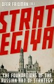 Strategiya: The Foundations of Russian Strategic Thought