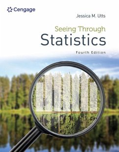 Seeing Through Statistics, Loose-Leaf Version - Utts, Jessica M.