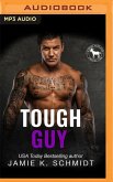 Tough Guy: A Hero Club Novel