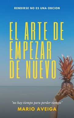 Cover El arte de empezar de nuevo (eBook, ePUB)