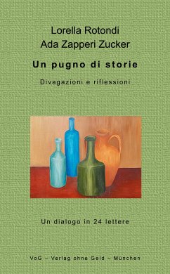 Un pugno di storie (eBook, ePUB) - Rotondi, Lorella; Zapperi Zucker, Ada