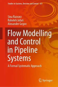 Flow Modelling and Control in Pipeline Systems (eBook, PDF) - Razvarz, Sina; Jafari, Raheleh; Gegov, Alexander
