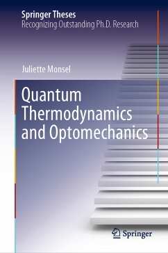 Quantum Thermodynamics and Optomechanics (eBook, PDF) - Monsel, Juliette