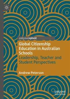 Global Citizenship Education in Australian Schools (eBook, PDF) - Peterson, Andrew