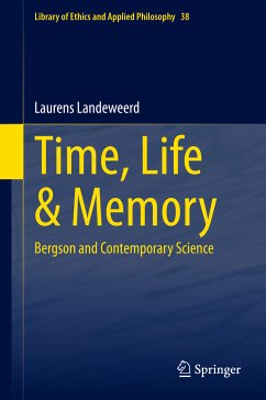 Time, Life & Memory (eBook, PDF) - Landeweerd, Laurens